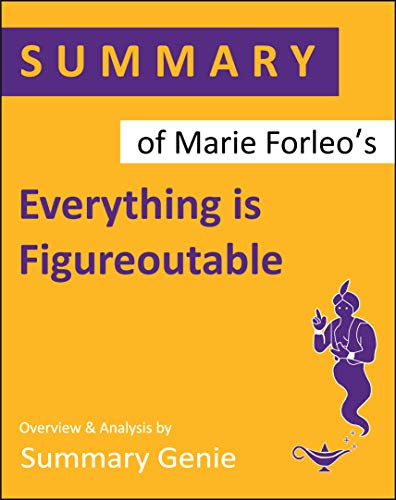 Summary of Marie Forleo's Everything is Figureoutable - Epub + Converted Pdf